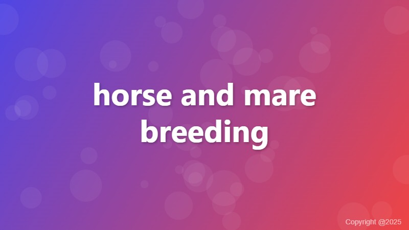 horse and mare breeding